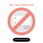 No Login Required