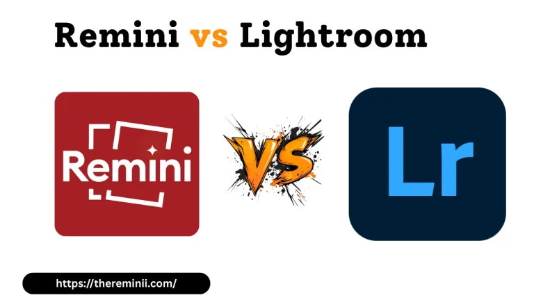 Remini VS Lightroom