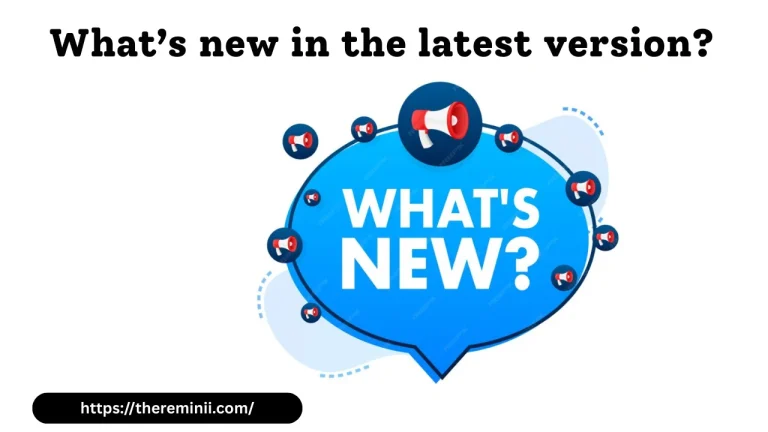 What’s new in the latest version